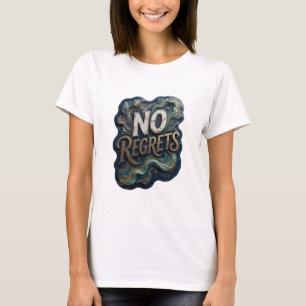 Elegantes Silber NO REGRETS Shirt-Design T-Shirt