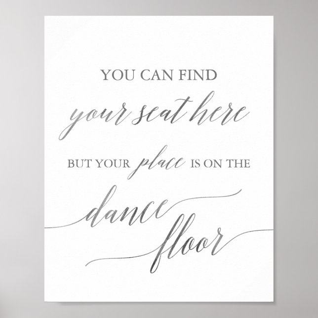 Elegantes Silver Platzkarte Dance Floor Sign Poster (Vorne)
