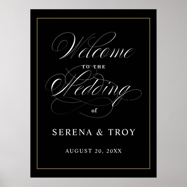 Elegantes Skript Begrüßungszeichen Hochzeit Schwar Poster (Vorne)