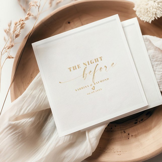 Elegantes Skript Die Nacht vor der Hochzeit Gold Servietten Mit Folie (Von Creator hochgeladen)