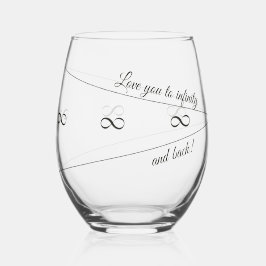 Elegantes Skript "Liebe You to Infinity and Back" Weinglas Ohne Stiel