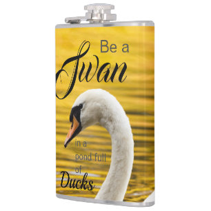 Eleganto be a Swan Typografy Inspirational Flachmann