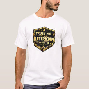 Elektriker-Abzeichen Zertifiziert Meist Gold Schil T-Shirt