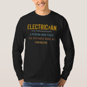 Elektriker Elektriker Definition T-Shirt