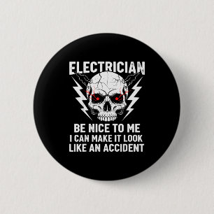 Elektriker Humor Sei Nett Zu Mir Lustiger Elektrik Button