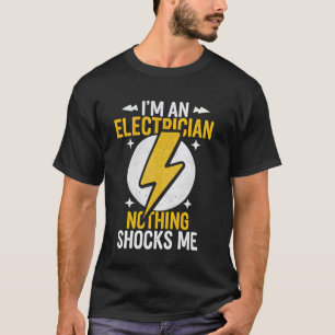 Elektriker Ich Bin Ein Elektriker Vater Nichts Sch T-Shirt