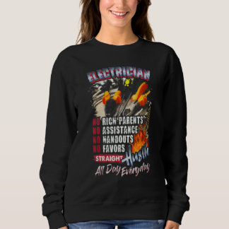 Elektriker Keine reichen Eltern Keine Unterstützun Sweatshirt
