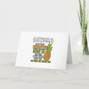 Elektriker sind wie Ananas. Karte