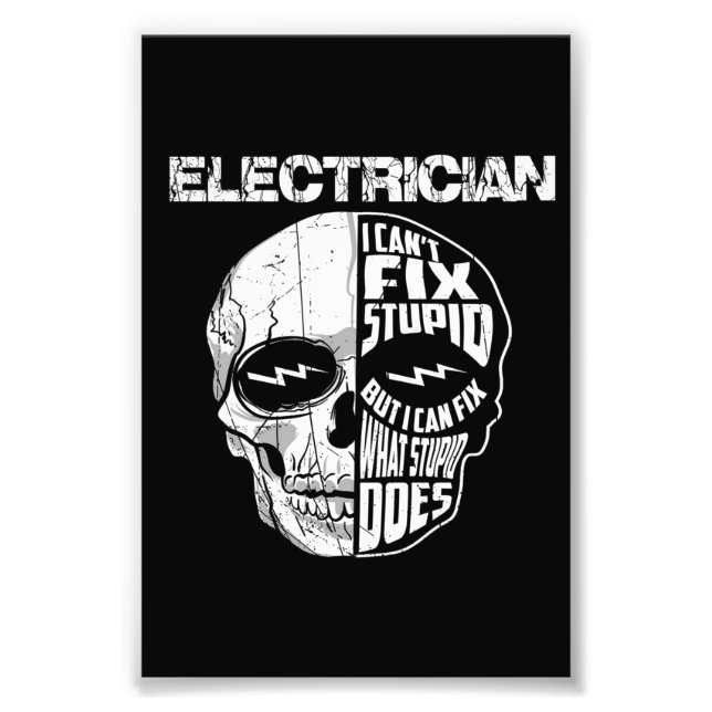Elektrisch kann ich kein stupides Schädelgeschenk  Fotodruck (Vorne)