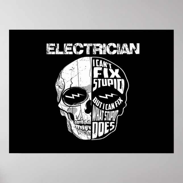 Elektrisch kann ich kein stupides Schädelgeschenk  Poster (Vorne)