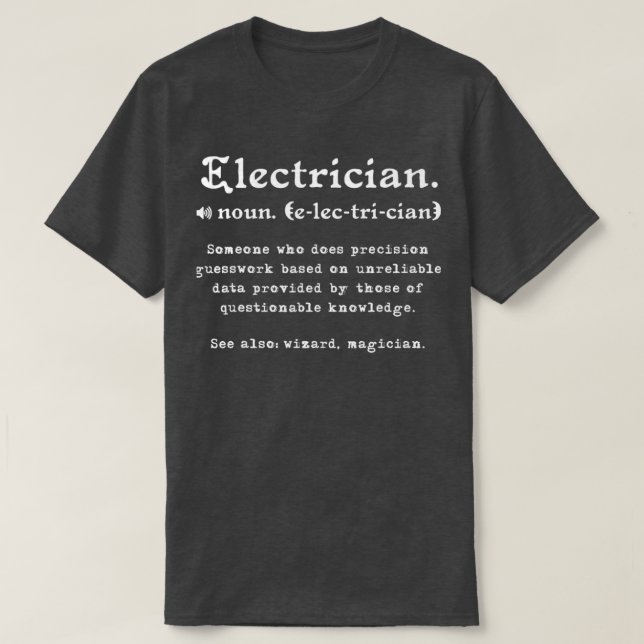 Elektrische Definition Funny Electrician Graduate T-Shirt (Design vorne)