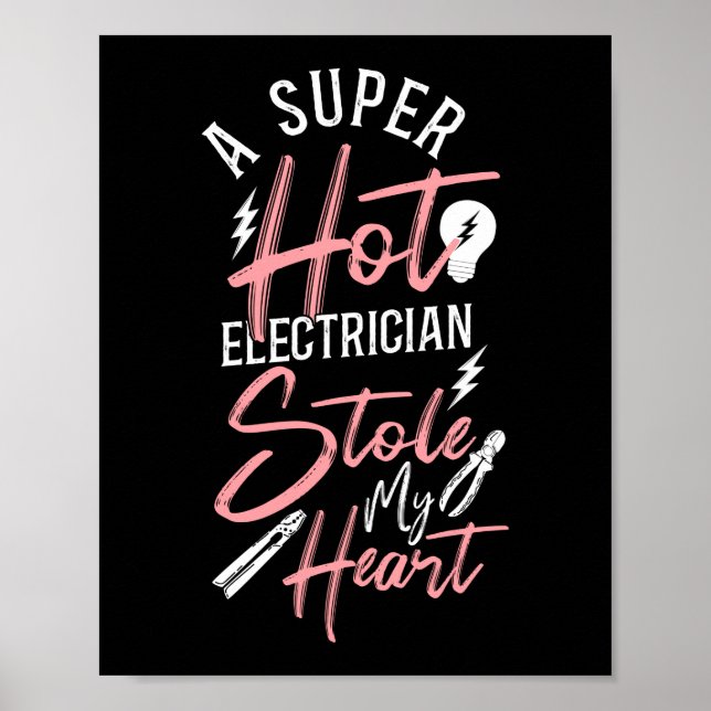 Elektrizitätsleitung Lineman A Super Hot Electrici Poster (Vorne)