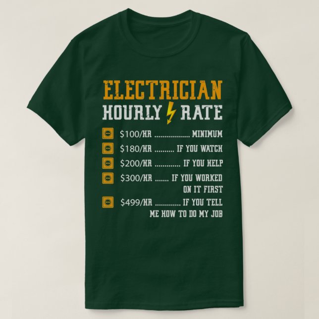 Elektrizitätsstundenrente Funny Electrician Electr T-Shirt (Design vorne)