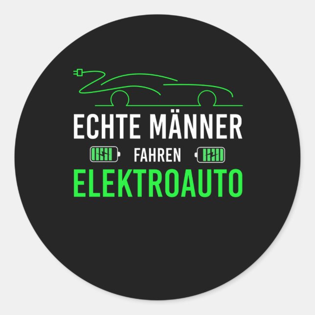 Elektroautos für echte Männer Elektroautos Runder Aufkleber (Vorderseite)