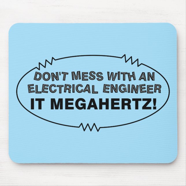 Elektroingenieur Megahertz Mousepad (Vorne)