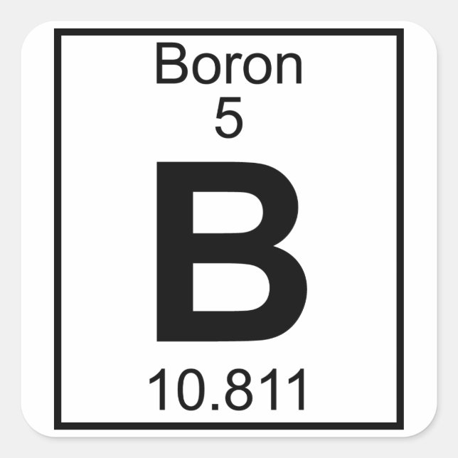 Element 005 - B - Boron (Vollständig) Quadratischer Aufkleber (Vorderseite)