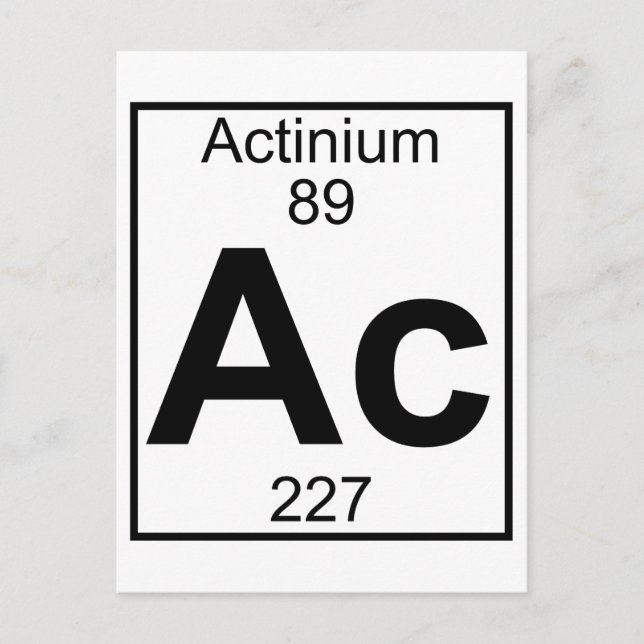 Element 089 - AC - Actinium (Voll) Postkarte (Vorderseite)