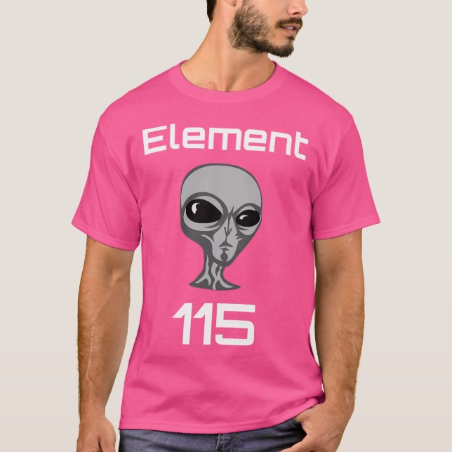 Element 115 Moscovium Alien Fuel T-Shirt (Vorderseite)
