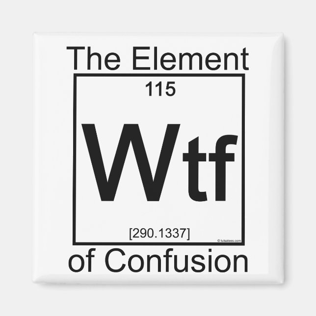 Element WTF Magnet (Vorne)