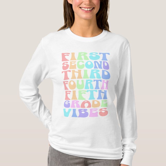Elementary Grade Vibes Teacher Shirt - First Day (Vorderseite)