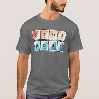 Elemente des Stadtfreundes von Straßburg T-Shirt