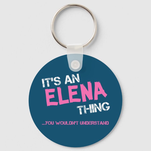 Elena, was du nicht verstehen würdest schlüsselanhänger (Vorderseite)