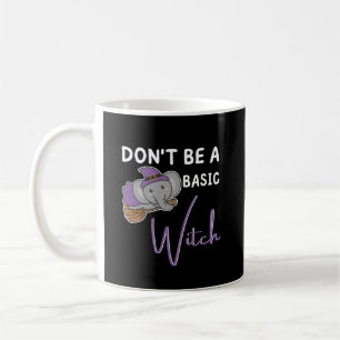 Elephant Halloween Hexe sei keine einfache Hexe Kaffeetasse