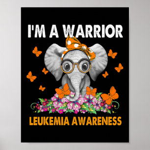Elephant I bin ein Krieger Leukämie Bewusstsein Poster
