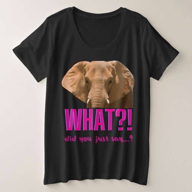 Elephant Que Viens-Tu De Dire ? (Design devant)