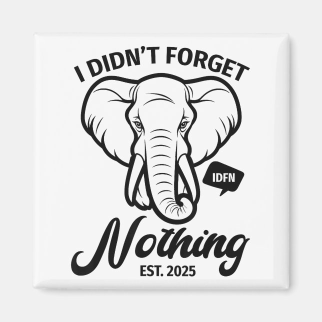 Elephant Quote, Elephant Lover, Elephant Zoo Anima Magnet (Vorne)