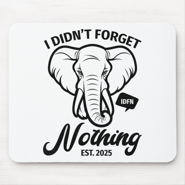 Elephant Quote, Elephant Lover, Elephant Zoo Anima Mousepad (Vorne)