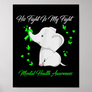 Elephant sein Kampf ist mein Kämpfer für psychisch Poster