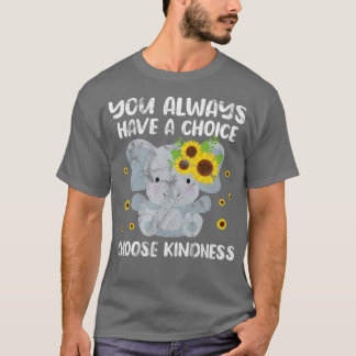 Elephant Sie haben immer eine Wahl wählen Freundli T-Shirt
