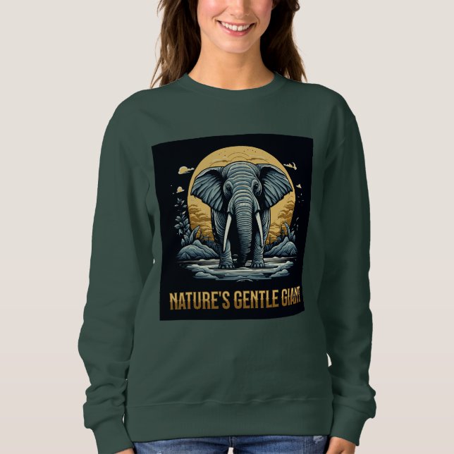 Elephants Nature's Gentle Giant Sweatshirt (Vorderseite)