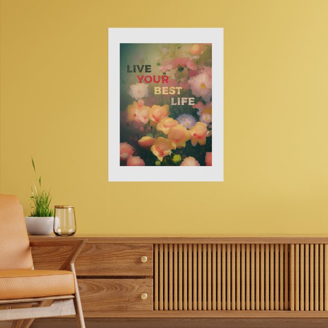 "Elevate Your Space - "LIVE your Best Life" POSTER (Salon 2)
