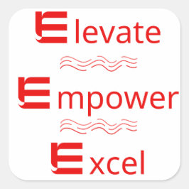 Elevator, Empower, Excel: Motivierend Aufkleber