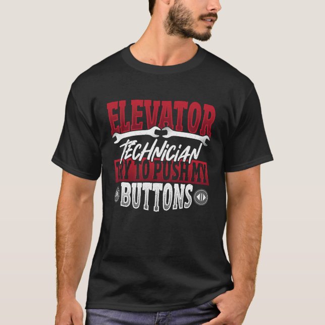 Elevator Technician and Mechanic T-Shirt (Vorderseite)