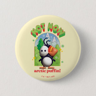 Elf der Film Nicht jetzt arktischer Puffin! Button