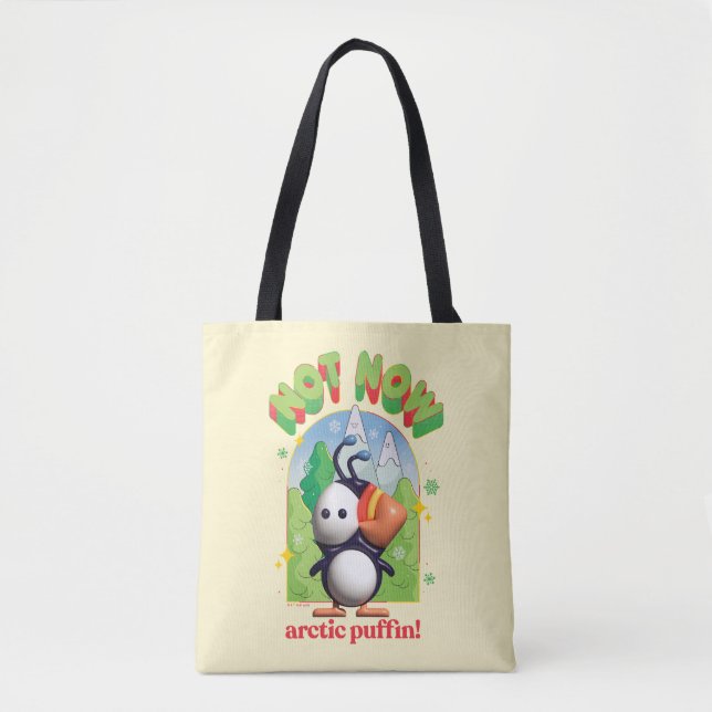 Elf der Film | Nicht jetzt arktischer Puffin! Tasche (Vorderseite)