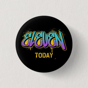 Elf heute Geburtstag 3 cm Abzeichen Button