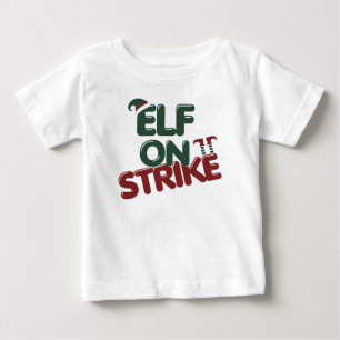 Elfen-Streik Süß Lustig Baby T-Shirt