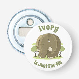 Elfenbein ist nur für mich Button Flaschenöffner