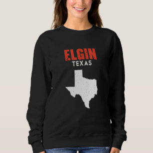 Elgin Texas USA Bundesstaat Amerika Reisen Texas Sweatshirt