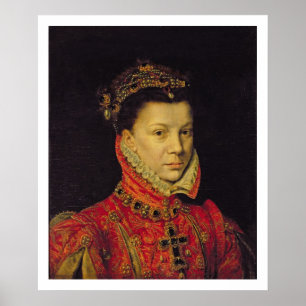 Elisabeth von Valois (1545-68) 1570 (Öl auf Leinwa Poster