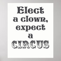 Élisez un clown, attendez-vous à un poster anti-Tr
