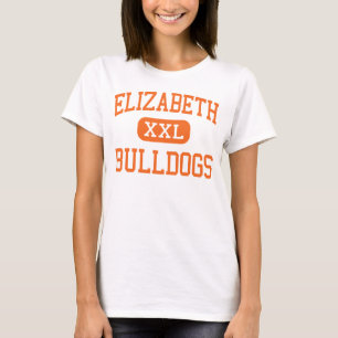 Elizabeth - Bulldoggen - hoch - Elizabeth T-Shirt
