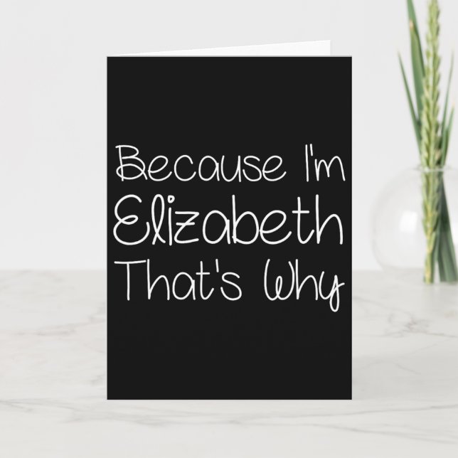 Elizabeth Funny Personalisiert Geburtstag Frauen N Karte (Vorderseite)