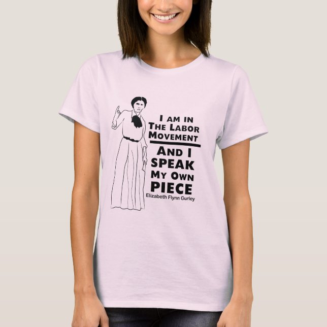 Elizabeth Gurley Flynn Zitat T-Shirt (Vorderseite)