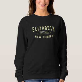 Elizabeth New Jersey 1664 Nj American Newark Usa R Sweatshirt