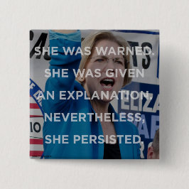 Elizabethwarren dennoch bestand sie Abzeichen fort Button